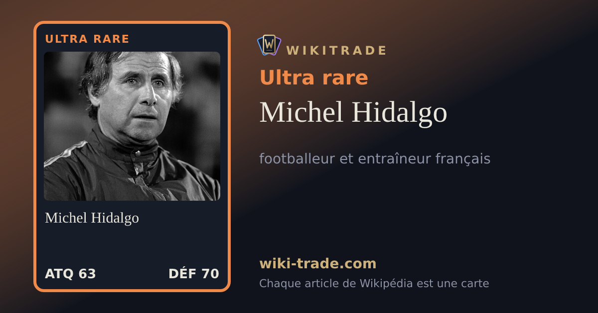 Michel Hidalgo — carte Ultra rare