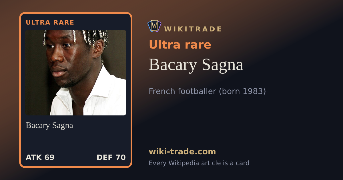 Bacary Sagna — Ultra rare card
