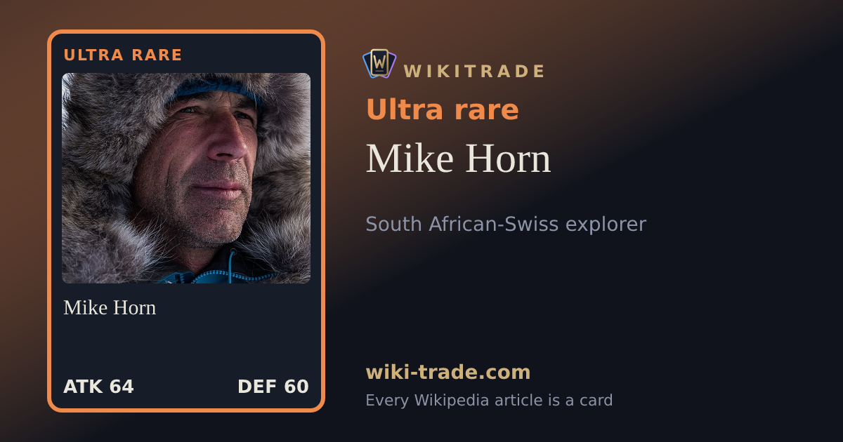 Mike Horn — Ultra rare card