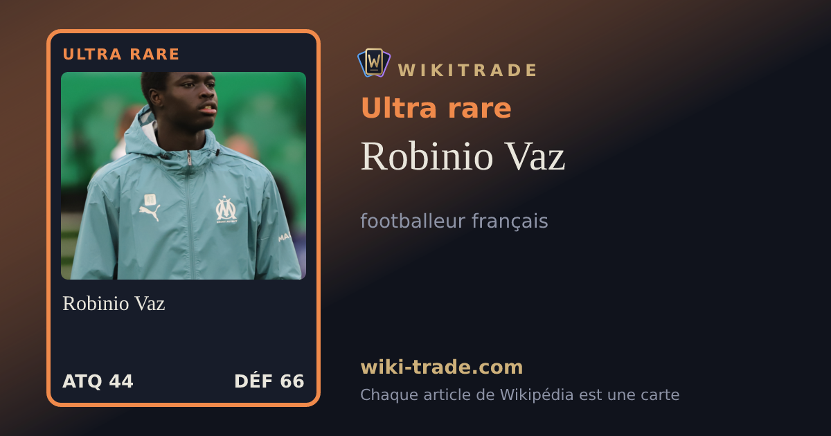Robinio Vaz — carte Ultra rare