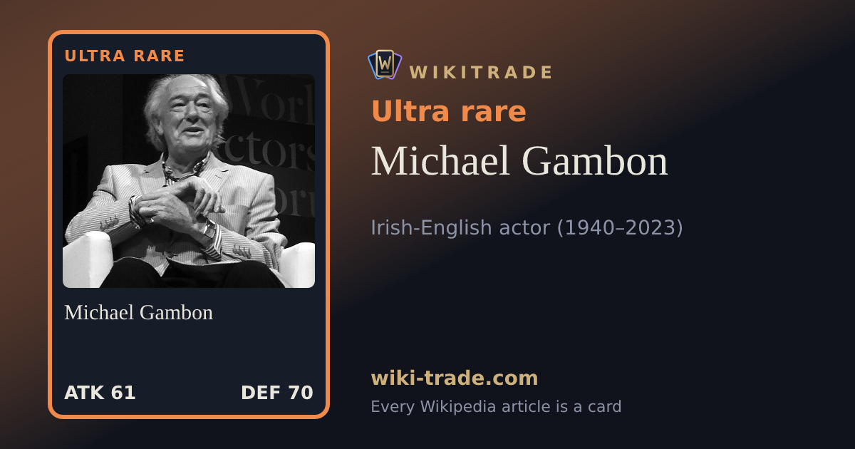 Michael Gambon — Ultra rare card