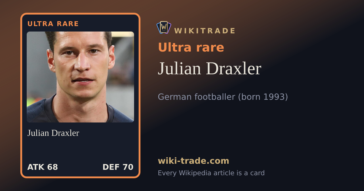 Julian Draxler — Ultra rare card