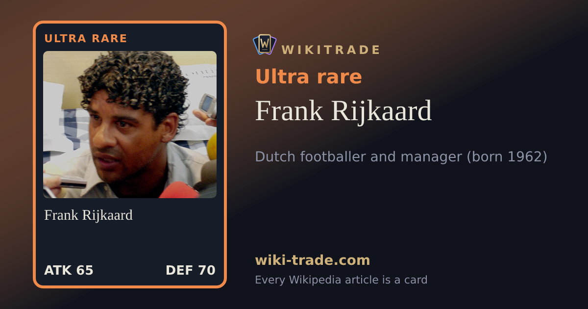 Frank Rijkaard — Ultra rare card
