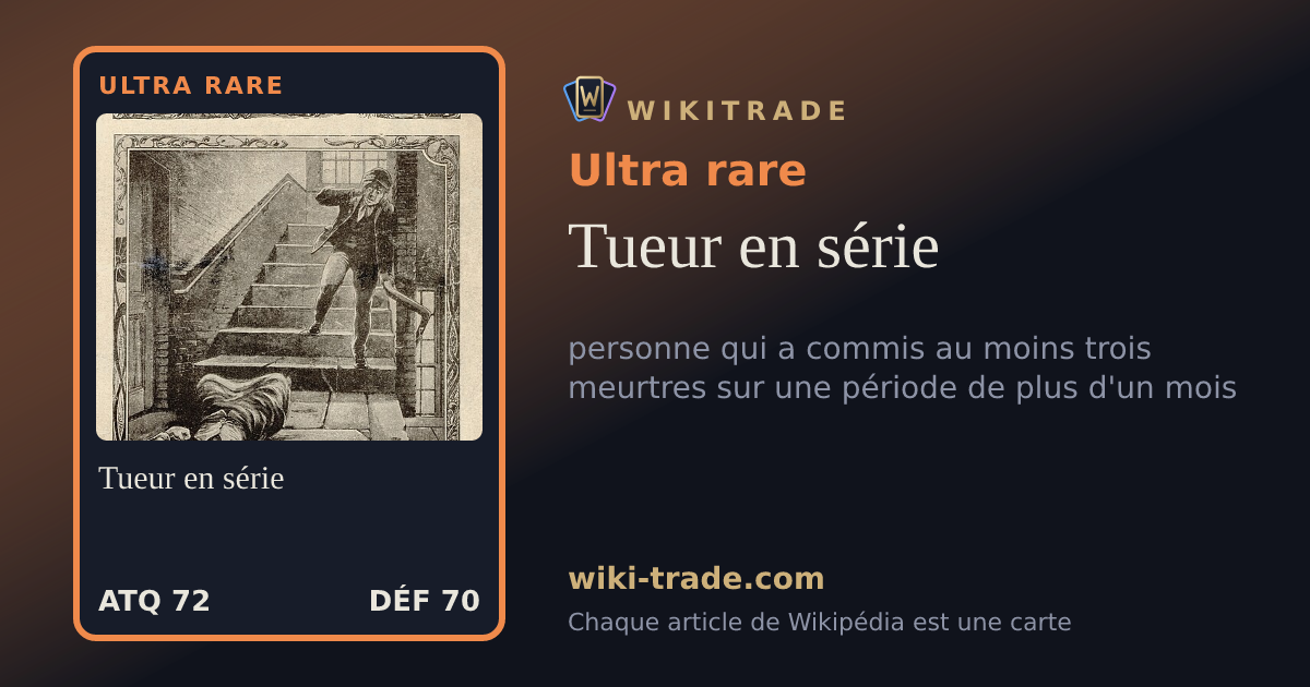 Tueur en série — carte Ultra rare