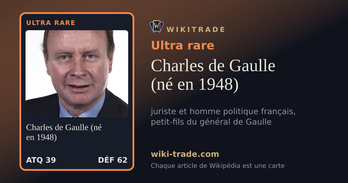 Charles de Gaulle (né en 1948) — carte Ultra rare