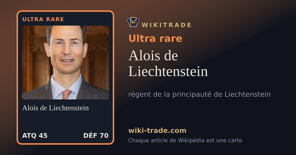 Alois de Liechtenstein — carte Ultra rare