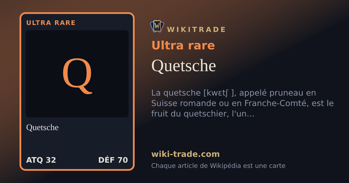 Quetsche — carte Ultra rare