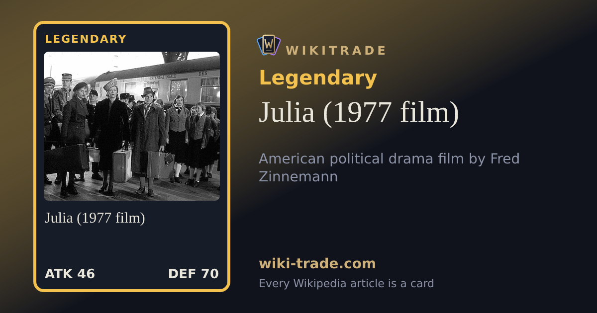 Julia (1977 film) — Legendary card