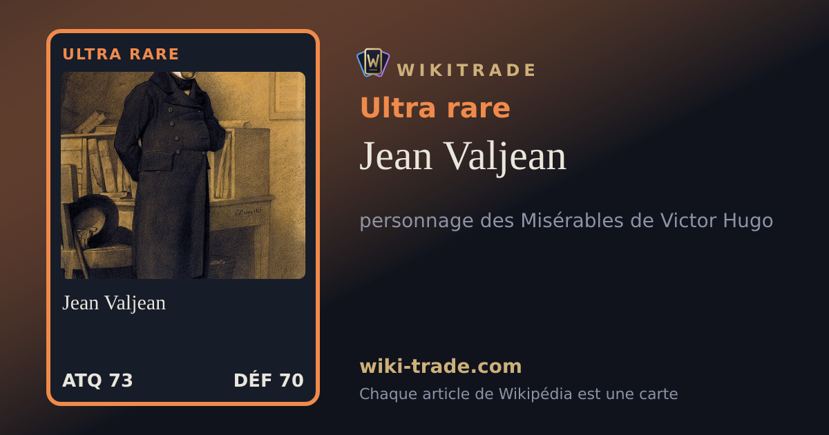 Jean Valjean — carte Ultra rare