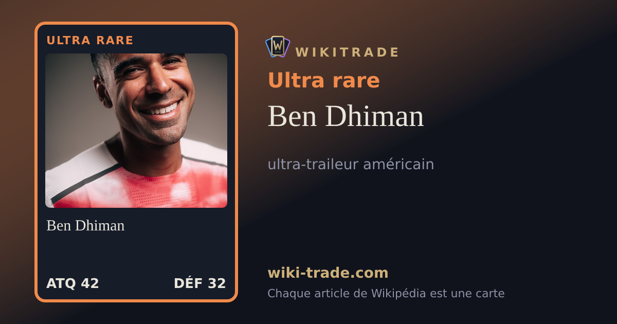 Ben Dhiman — carte Ultra rare