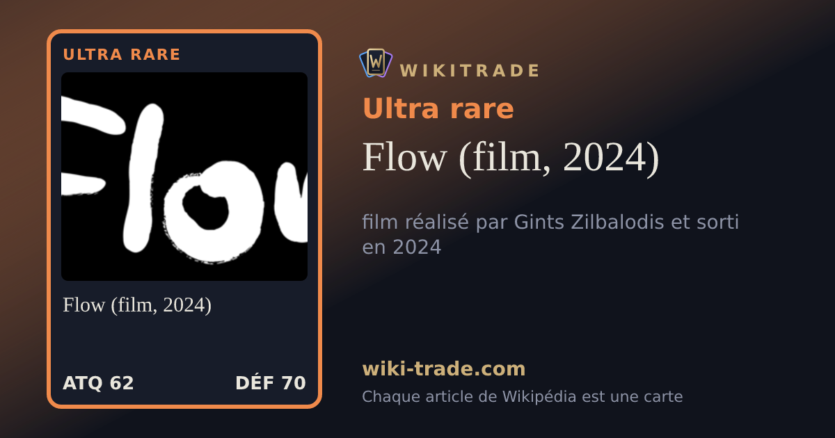 Flow (film, 2024) — carte Ultra rare