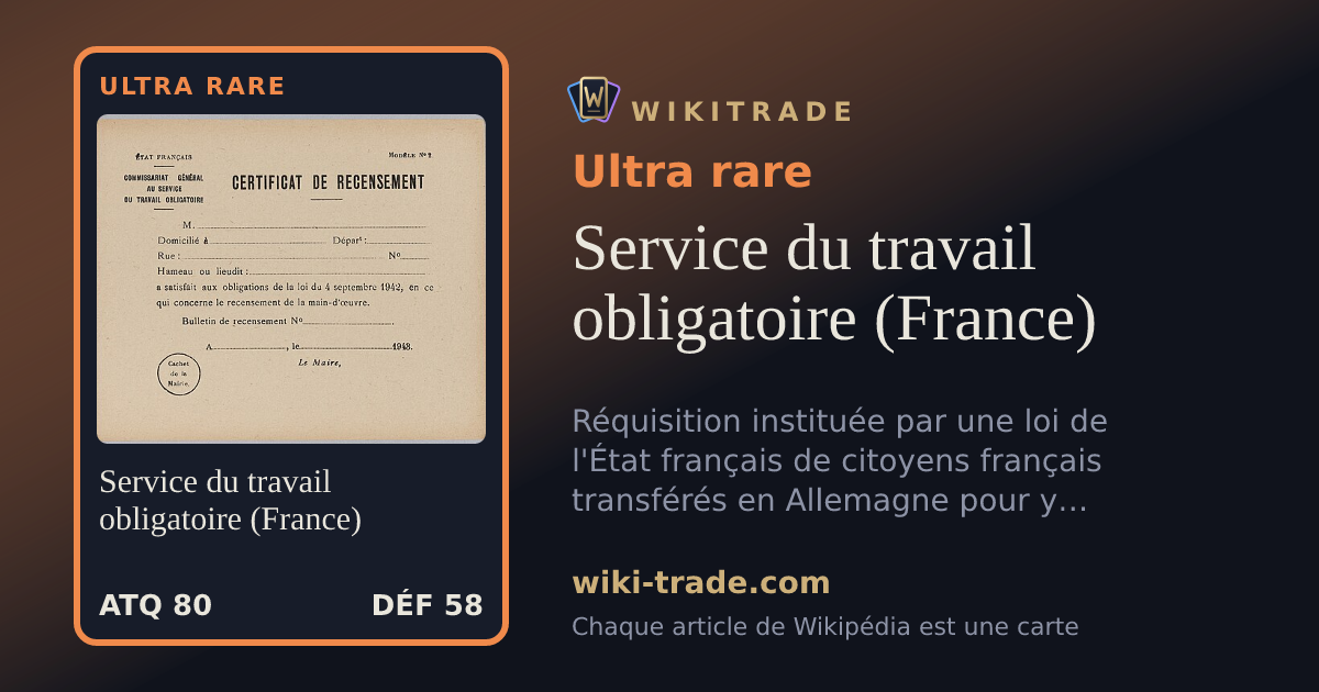 Service du travail obligatoire (France) — carte Ultra rare