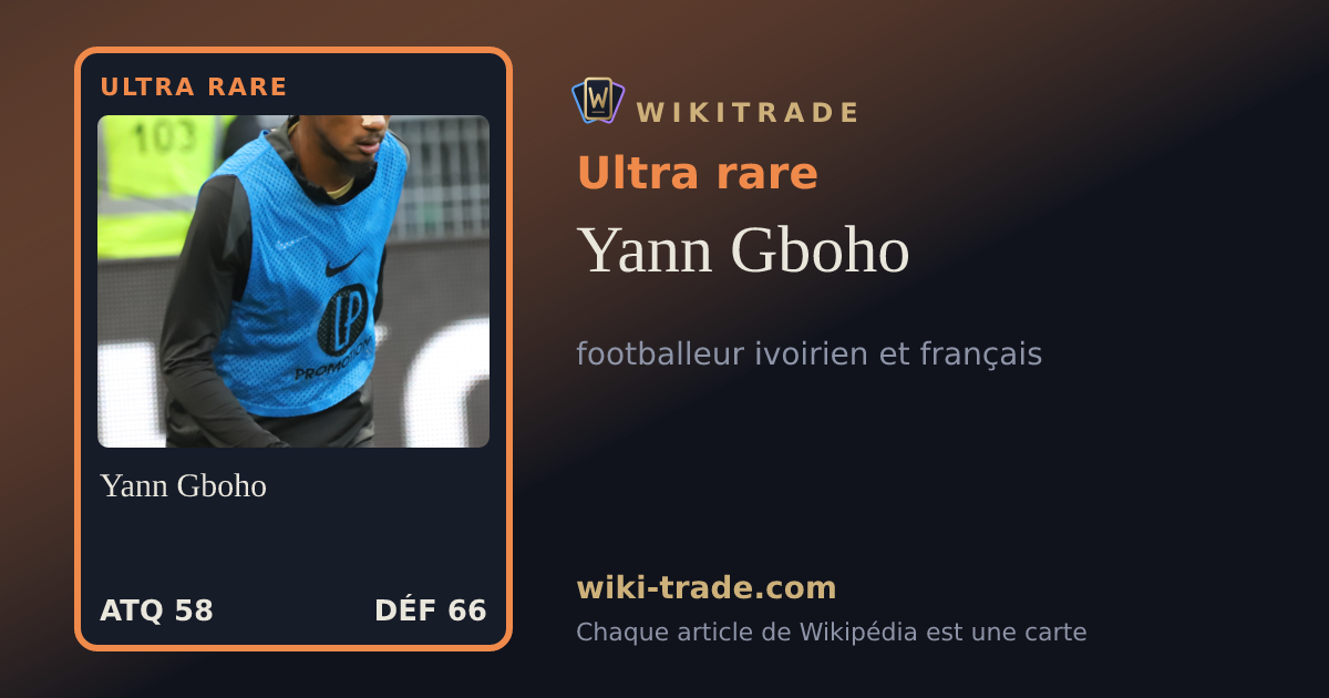 Yann Gboho — carte Ultra rare