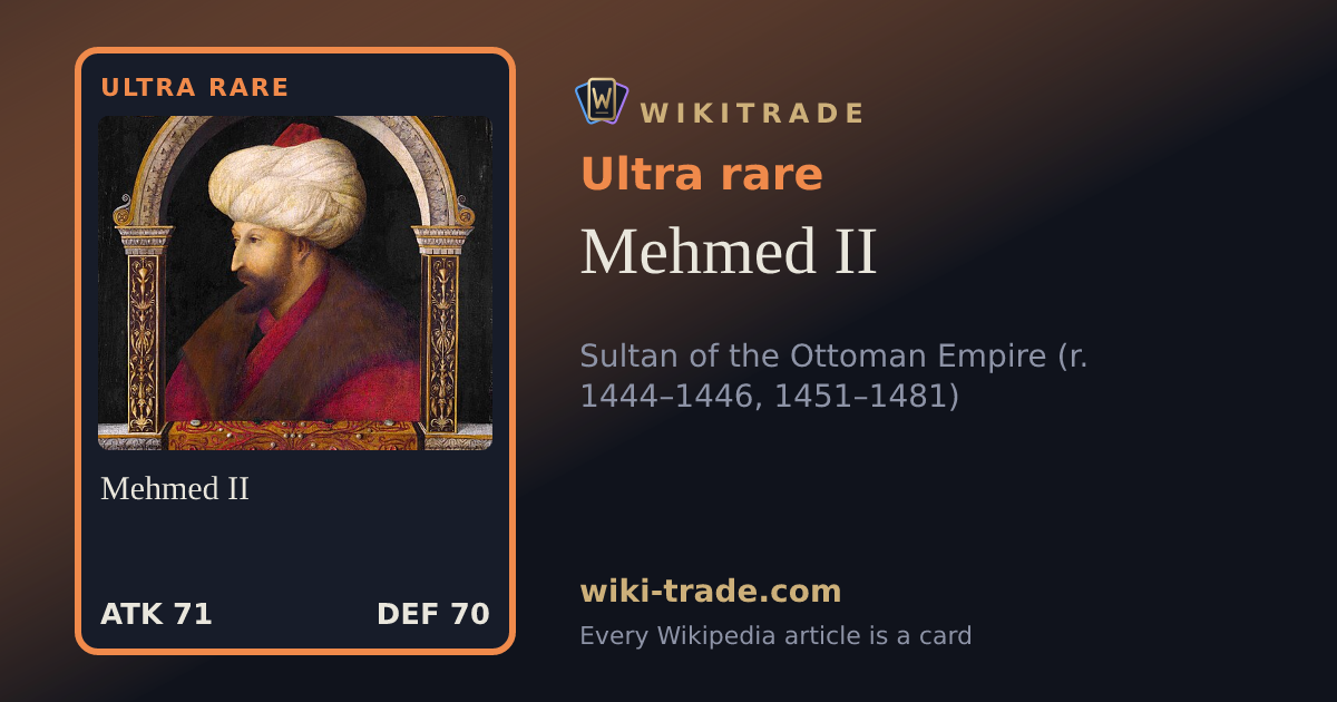 Mehmed II — Ultra rare card