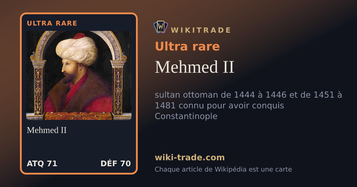 Mehmed II — carte Ultra rare