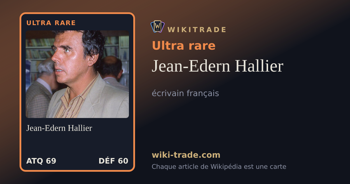 Jean-Edern Hallier — carte Ultra rare