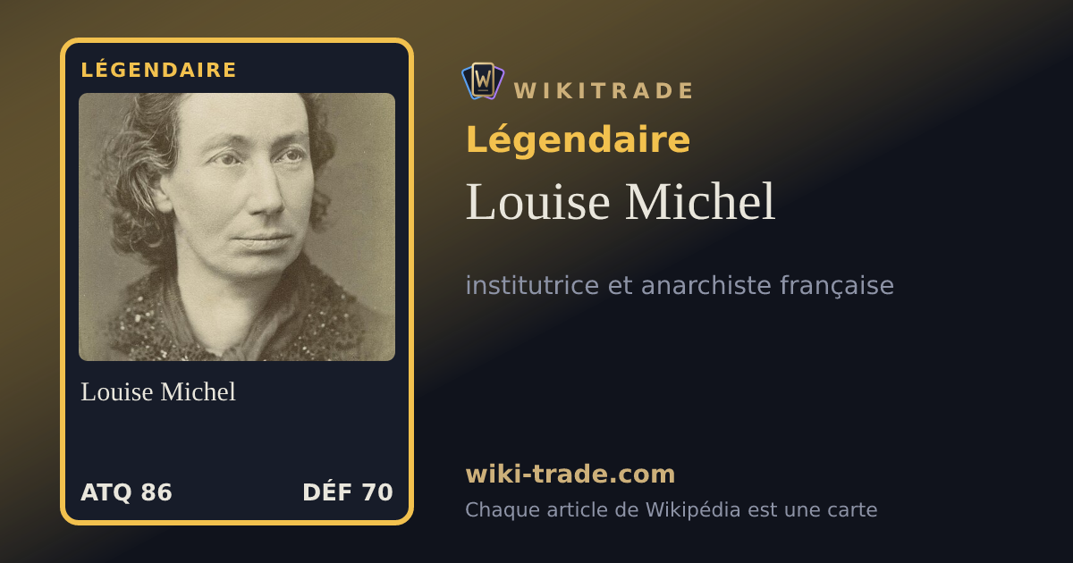 Louise Michel — carte Légendaire