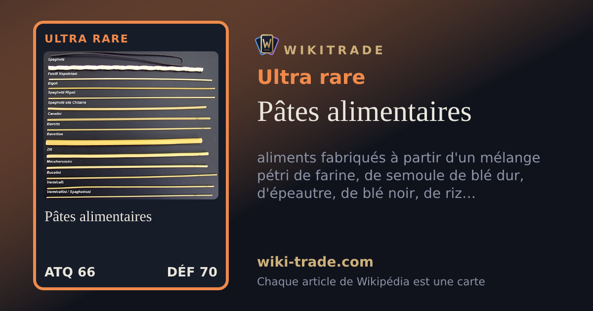 Pâtes alimentaires — carte Ultra rare