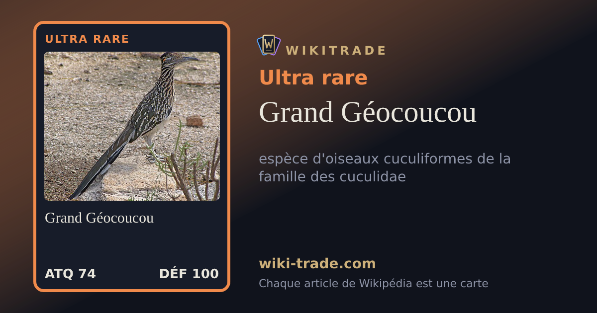 Grand Géocoucou — carte Ultra rare