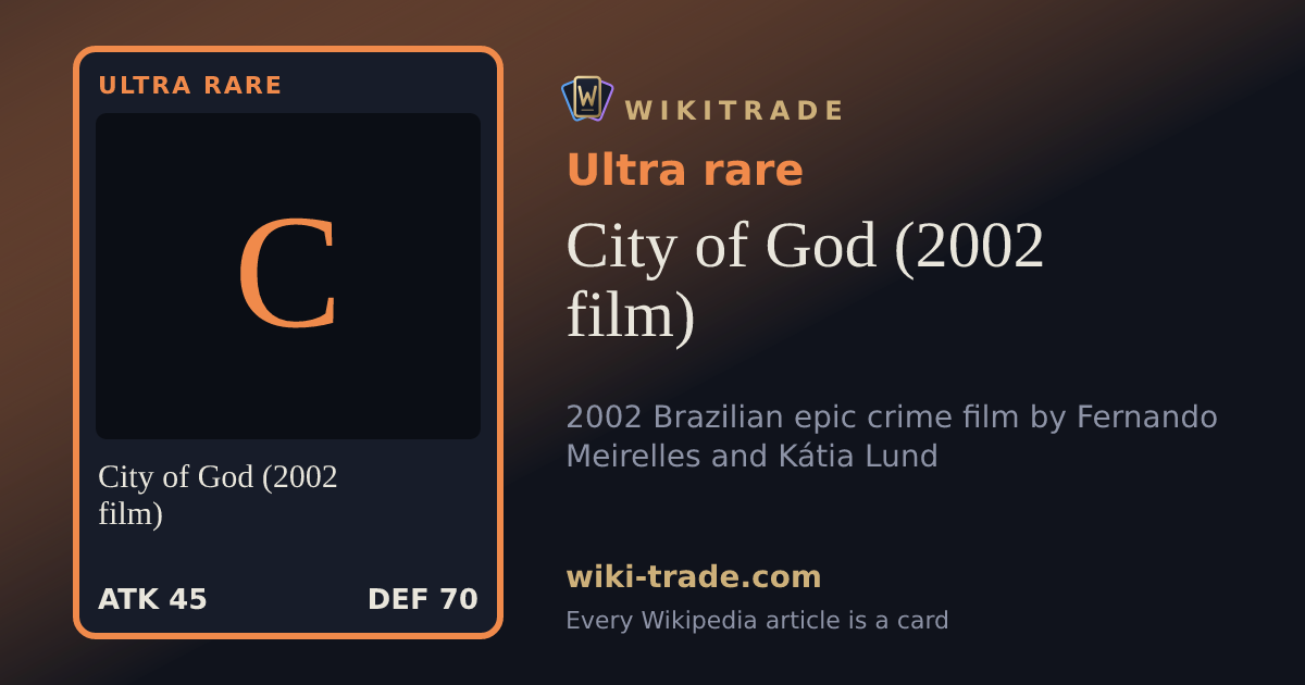 City of God (2002 film) — Ultra rare card