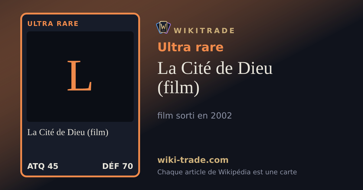 La Cité de Dieu (film) — carte Ultra rare