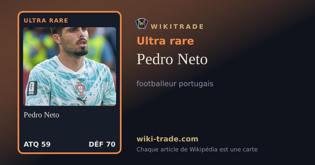 Pedro Neto — carte Ultra rare