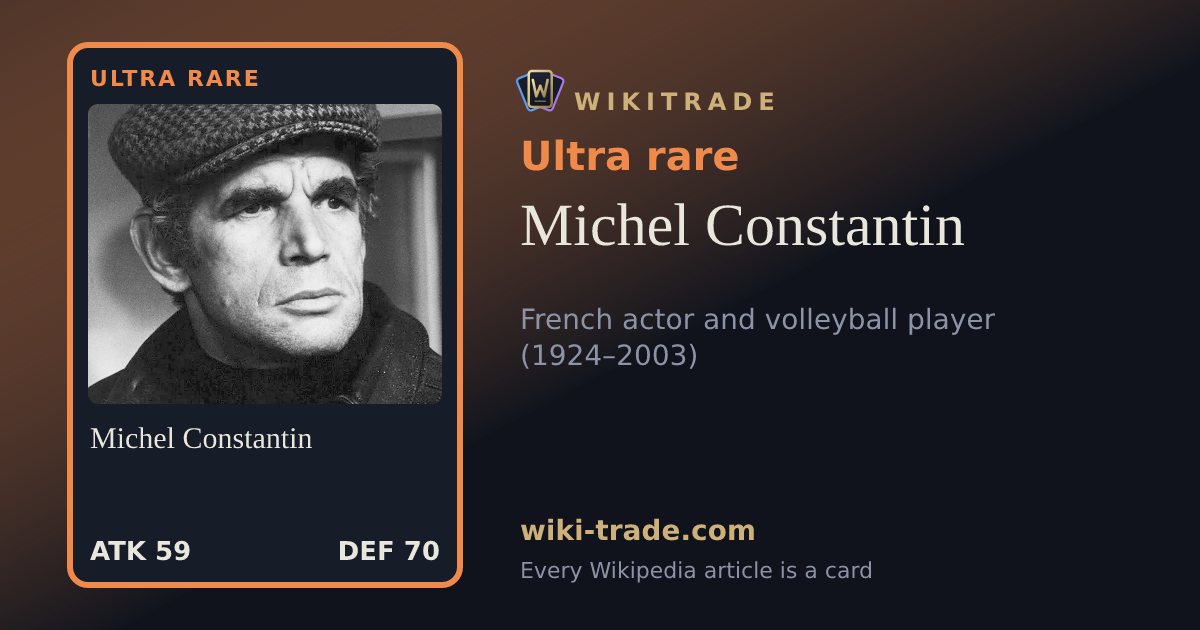 Michel Constantin — Ultra rare card
