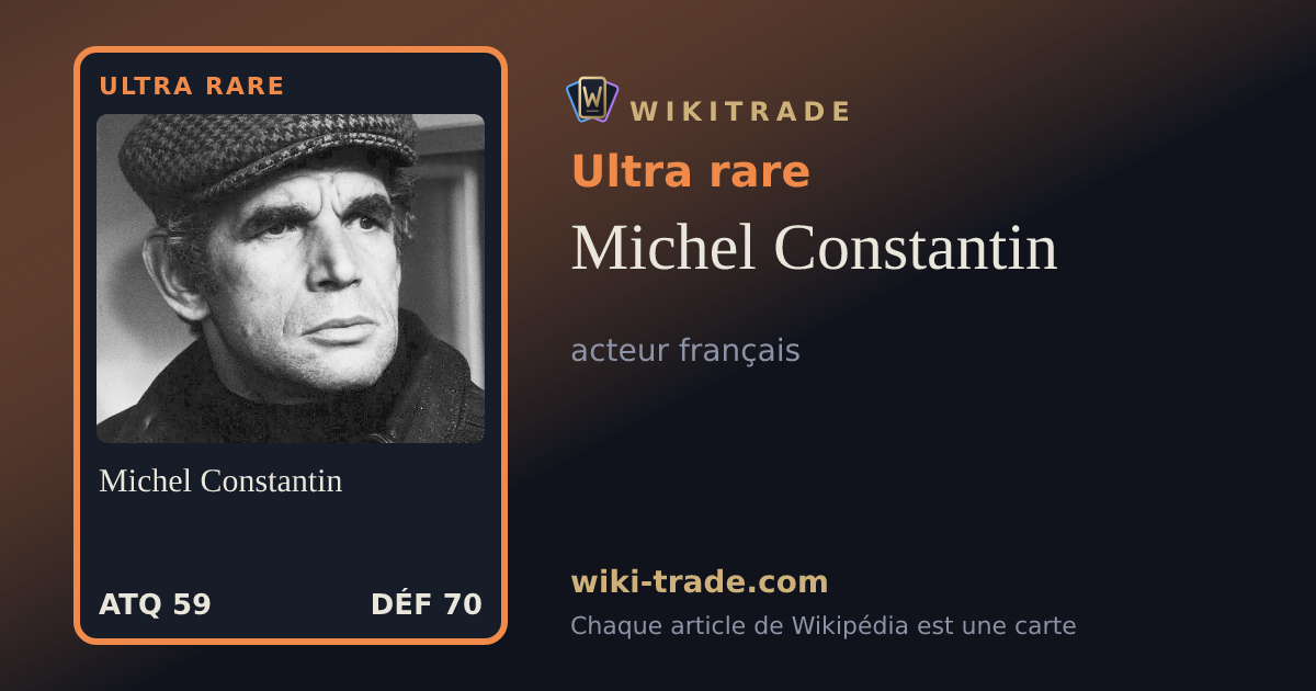 Michel Constantin — carte Ultra rare
