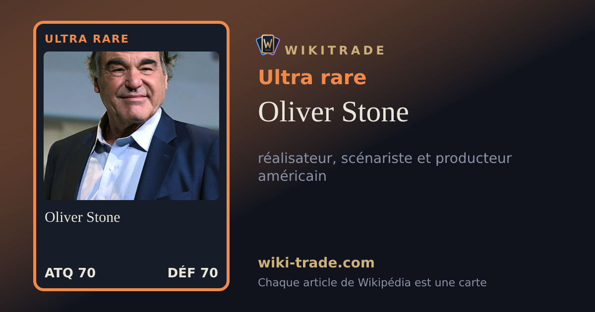 Oliver Stone — carte Ultra rare