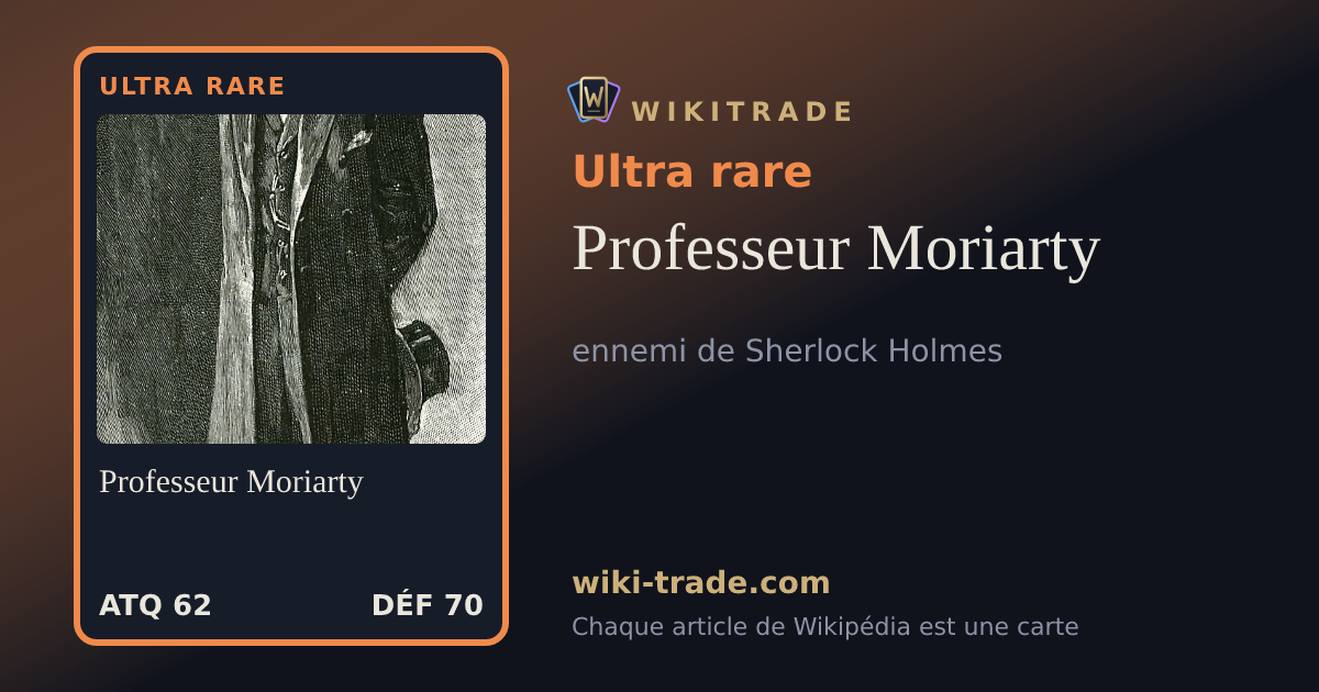 Professeur Moriarty — carte Ultra rare