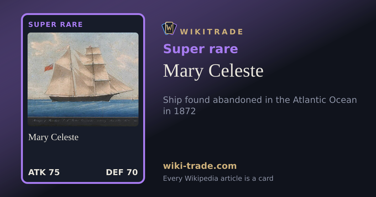 Mary Celeste — Super rare card