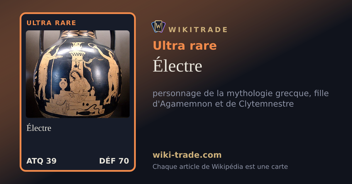 Électre — carte Ultra rare