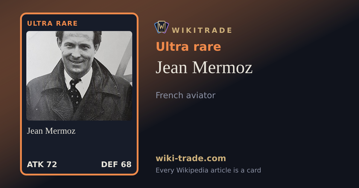 Jean Mermoz — Ultra rare card