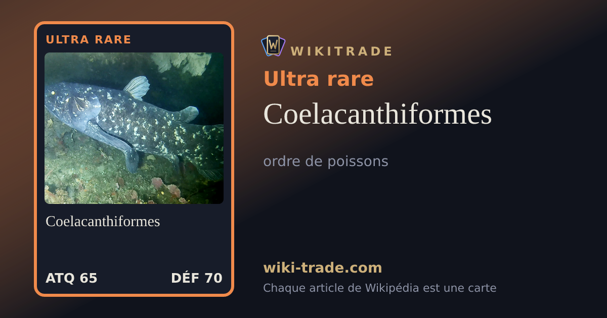 Coelacanthiformes — carte Ultra rare