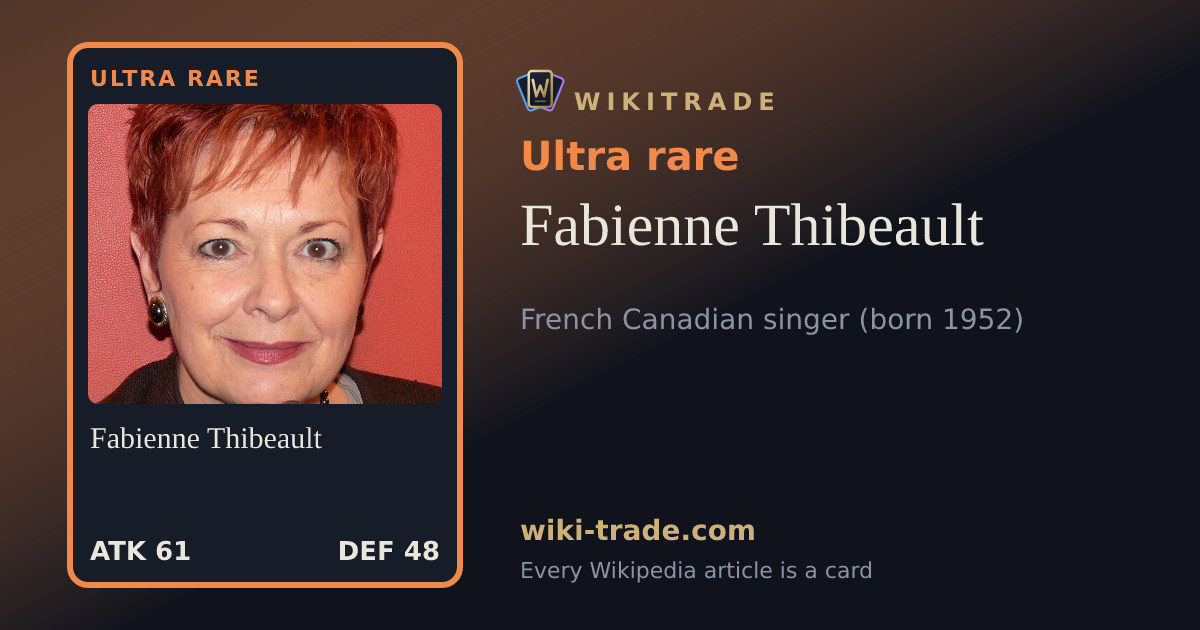 Fabienne Thibeault — Ultra rare card