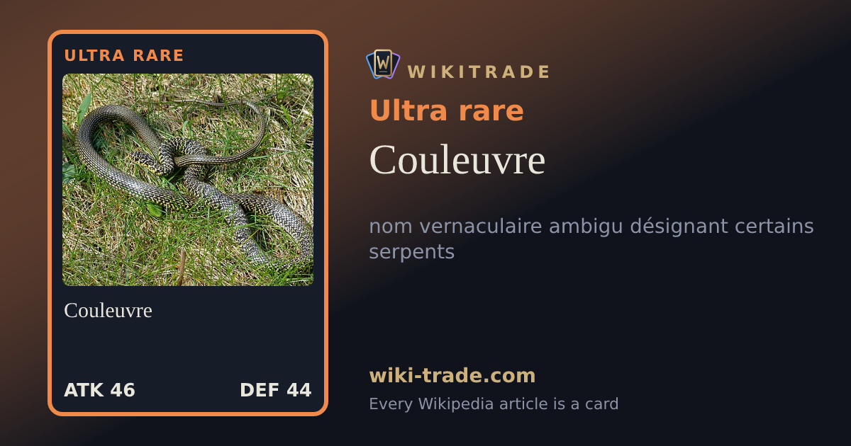 Couleuvre — Ultra rare card