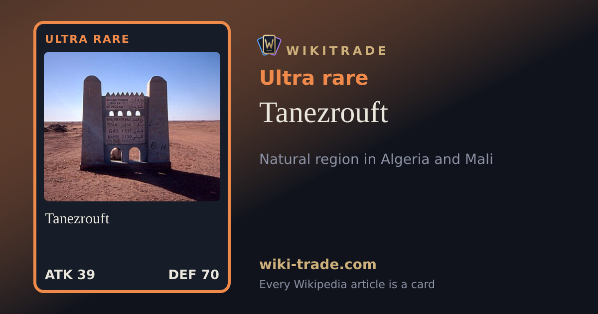 Tanezrouft — Ultra rare card