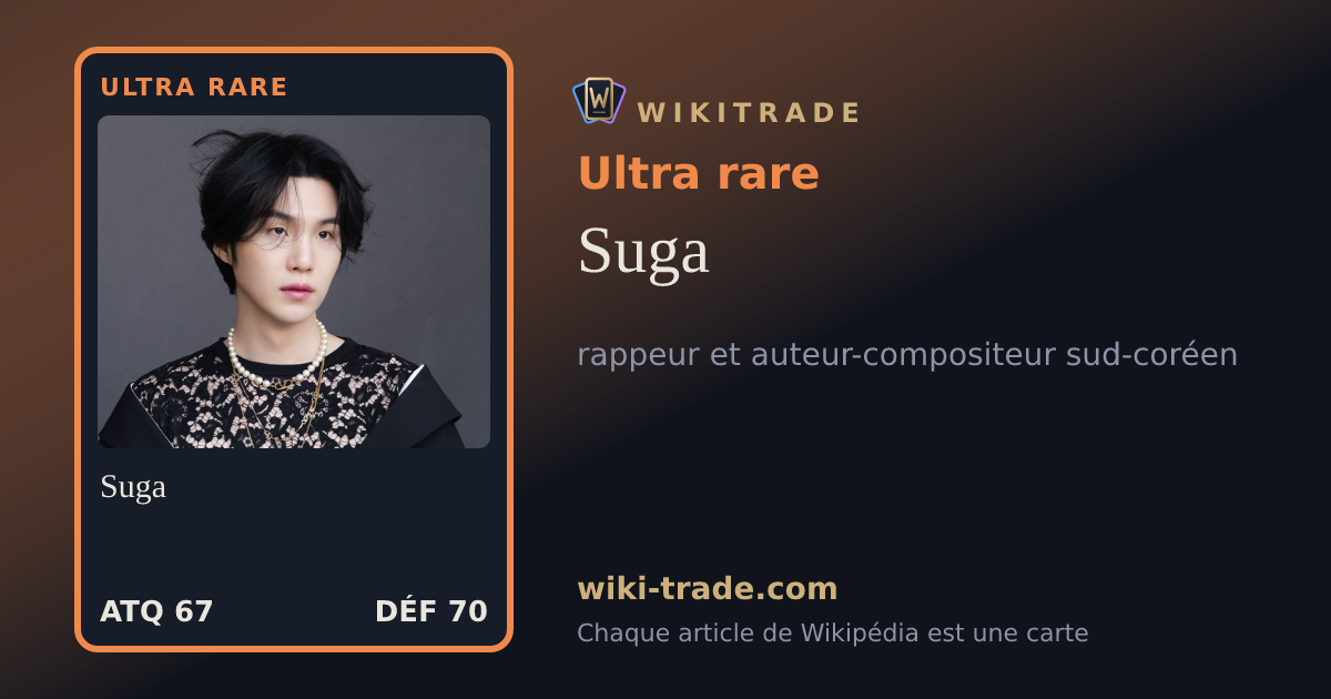 Suga — carte Ultra rare
