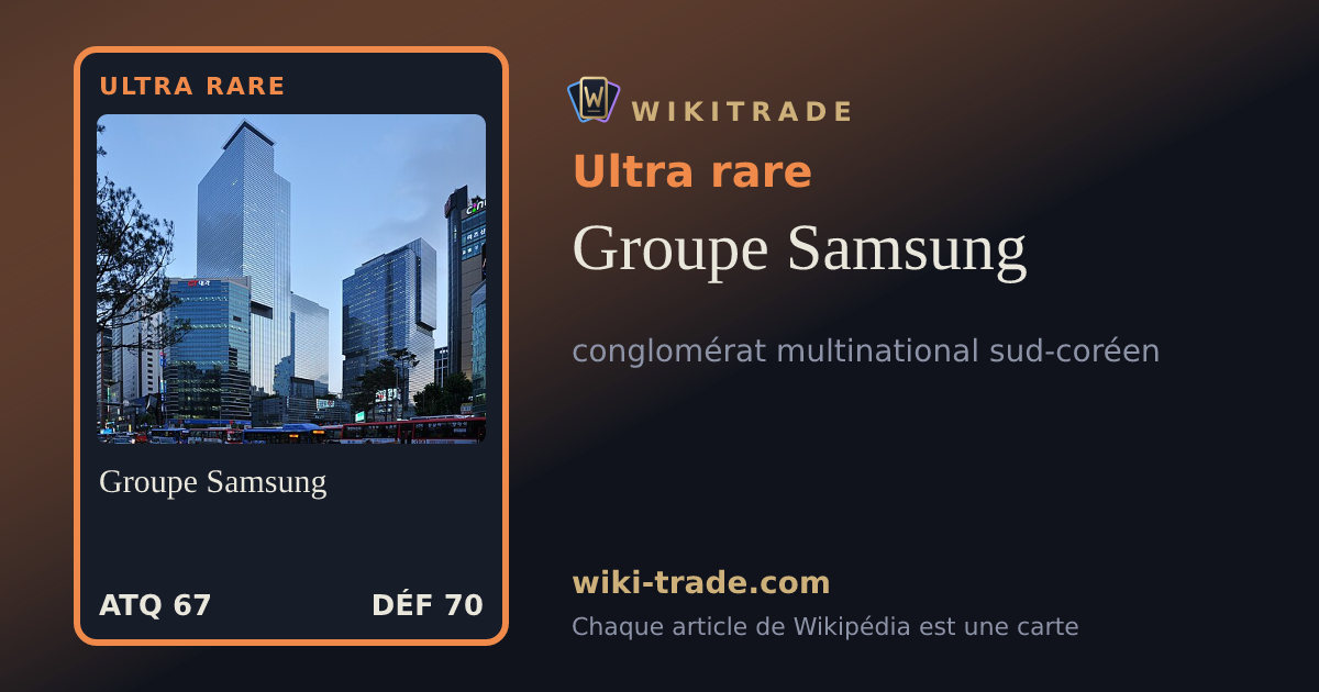 Groupe Samsung — carte Ultra rare