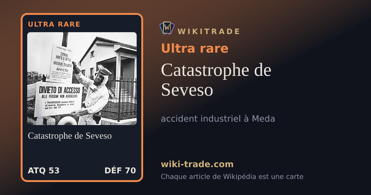 Catastrophe de Seveso — carte Ultra rare