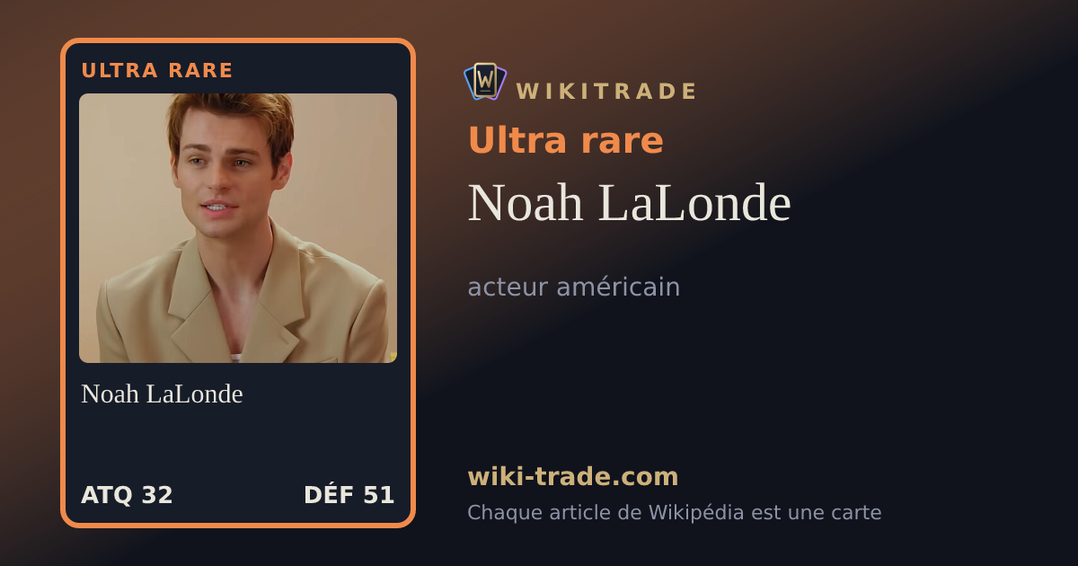 Noah LaLonde — carte Ultra rare