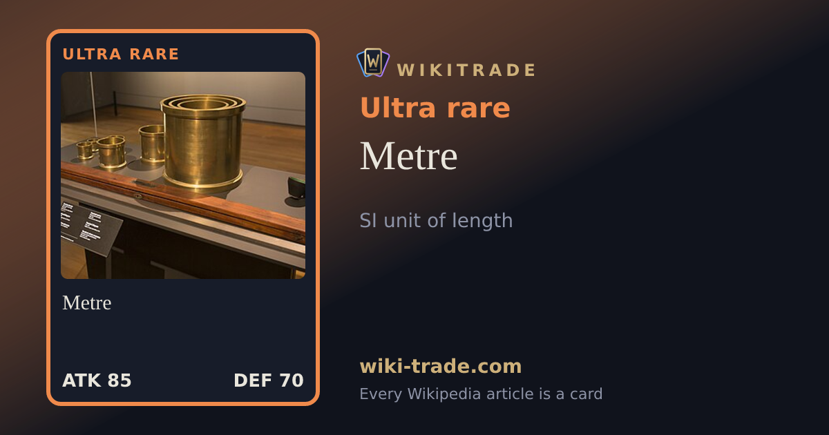 Metre — Ultra rare card
