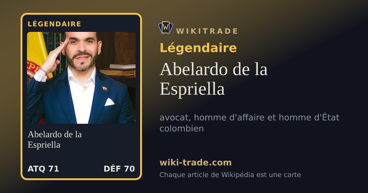 Abelardo de la Espriella — carte Légendaire