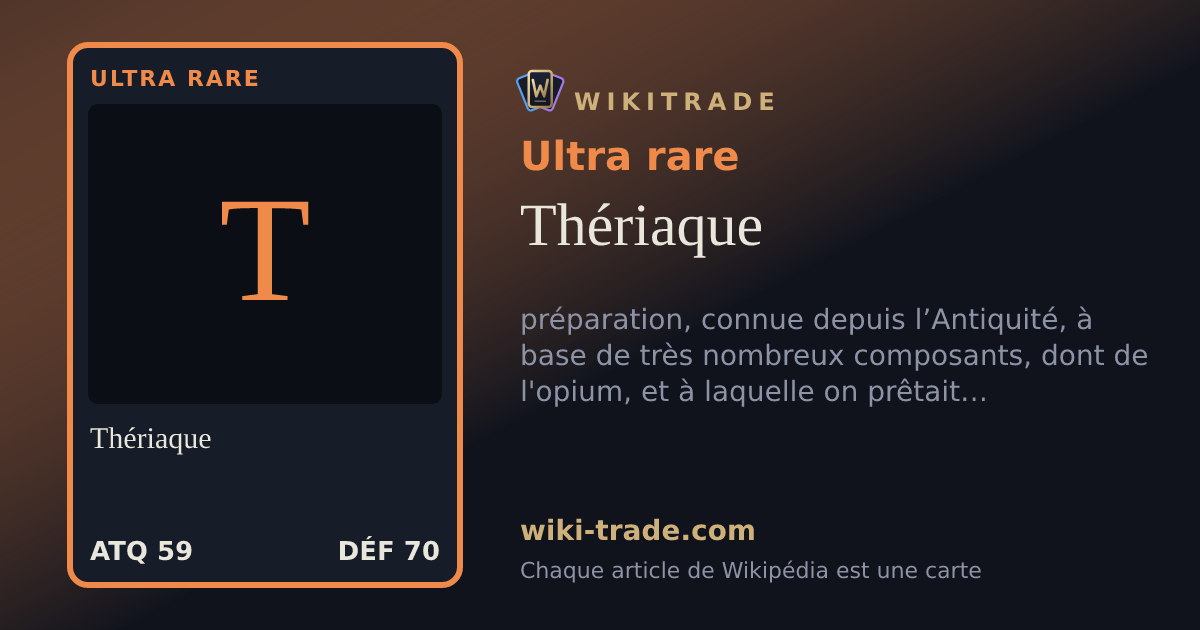 Thériaque — carte Ultra rare