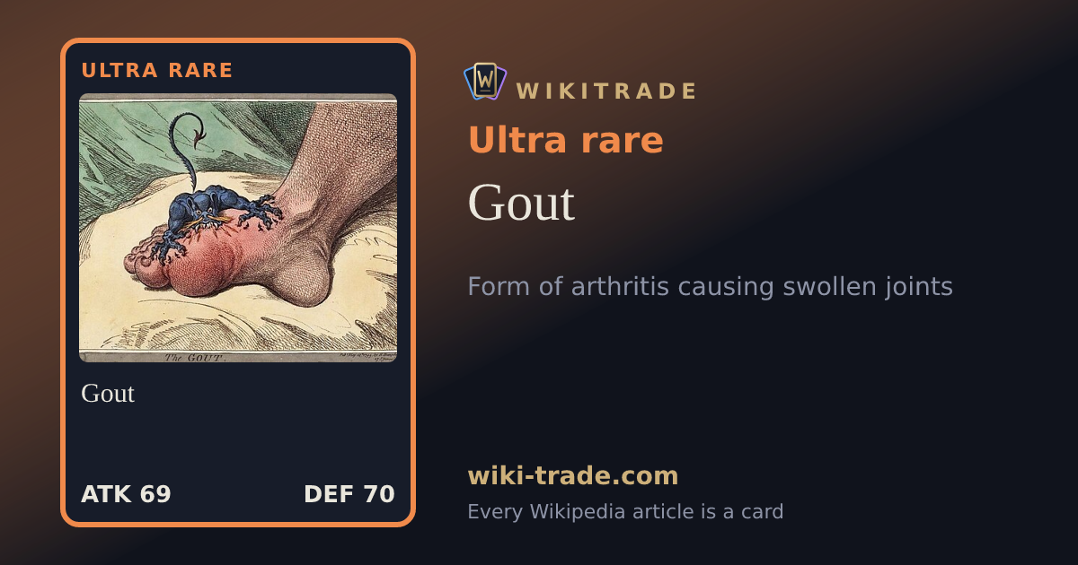 Gout — Ultra rare card
