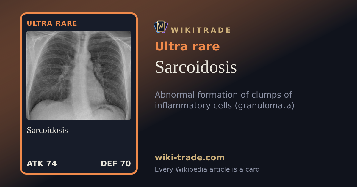 Sarcoidosis — Ultra rare card