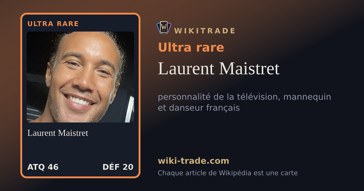 Laurent Maistret — carte Ultra rare