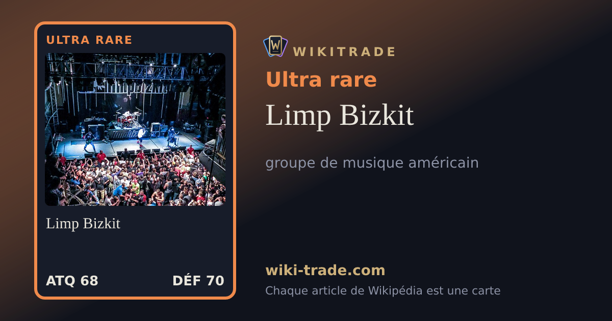 Limp Bizkit — carte Ultra rare