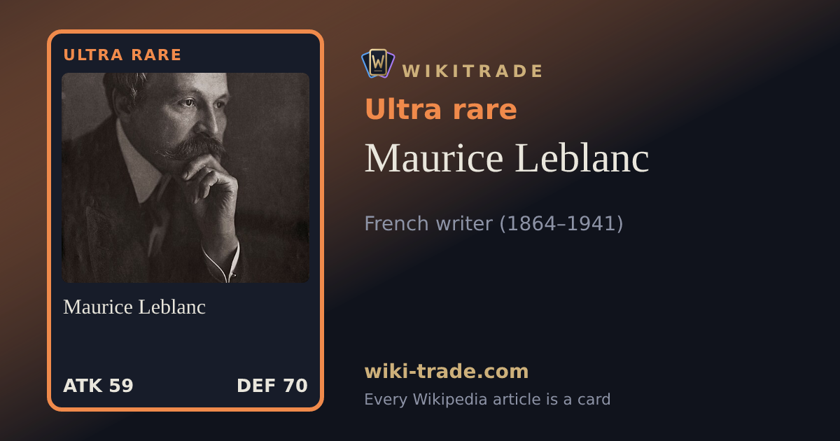 Maurice Leblanc — Ultra rare card