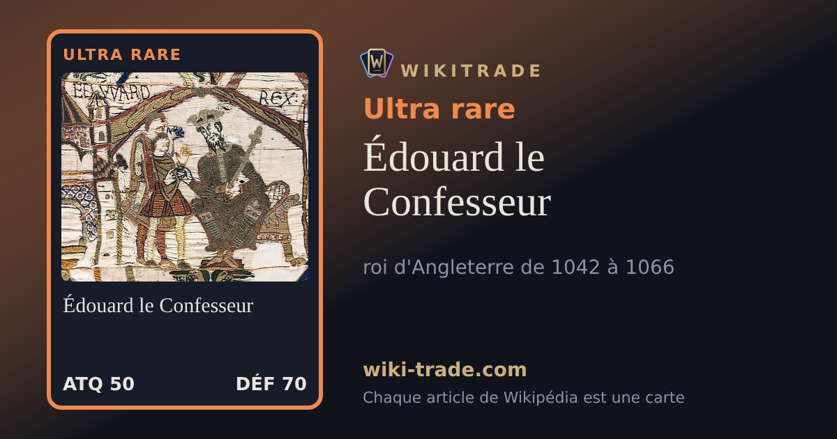 Édouard le Confesseur — carte Ultra rare